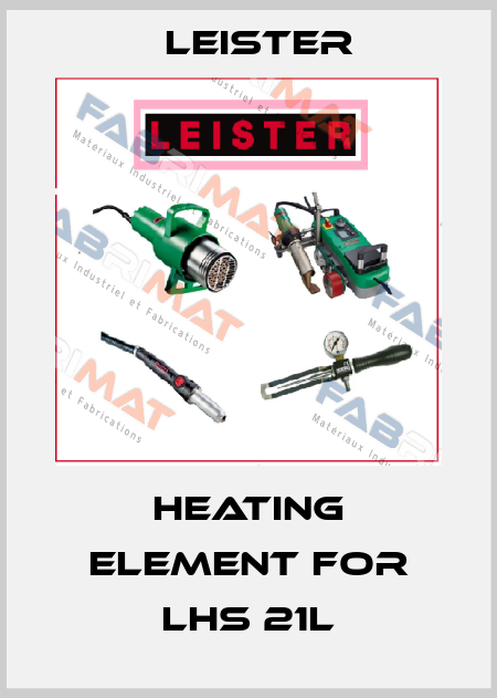 heating element for LHS 21L Leister