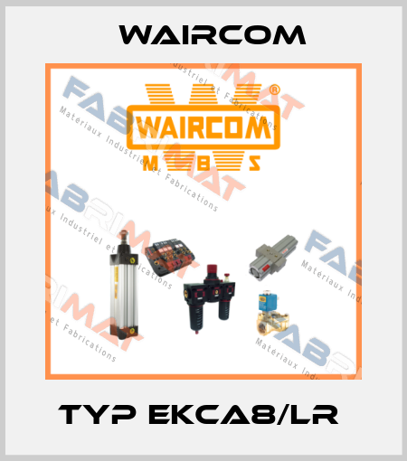 TYP EKCA8/LR  Waircom