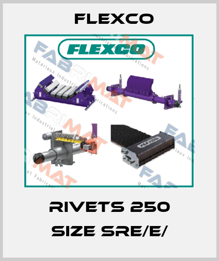 Rivets 250 size SRE/E/ Flexco