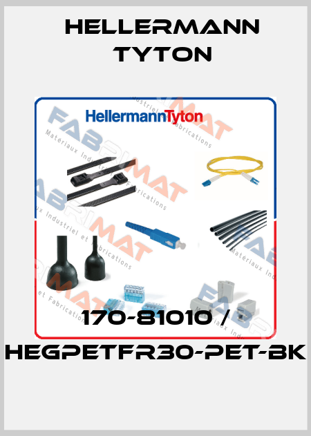 170-81010 / HEGPETFR30-PET-BK Hellermann Tyton