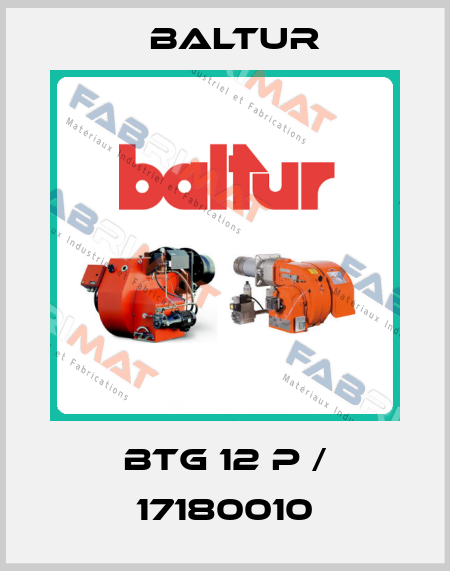 BTG 12 P / 17180010 Baltur