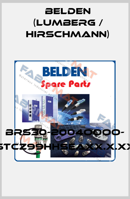 BRS30-2004OOOO- STCZ99HHSEAXX.X.XX Belden (Lumberg / Hirschmann)