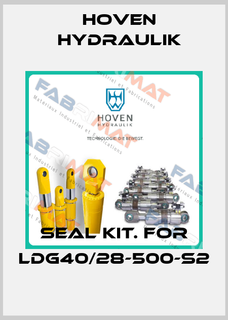 seal kit. for LDG40/28-500-S2 Hoven Hydraulik
