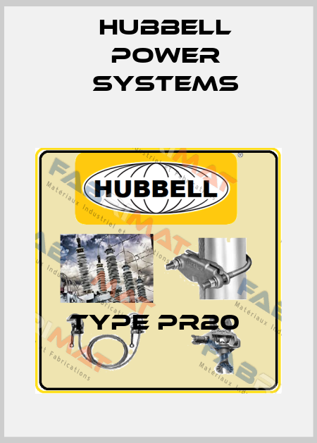 type PR20  Hubbell Power Systems