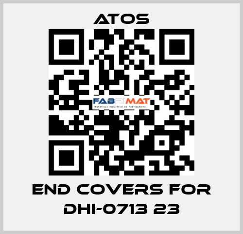 end covers for DHI-0713 23 Atos