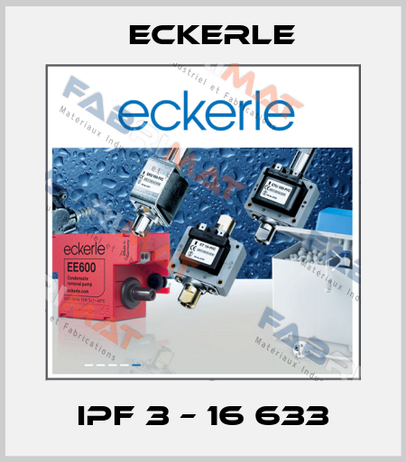 IPF 3 – 16 633 Eckerle