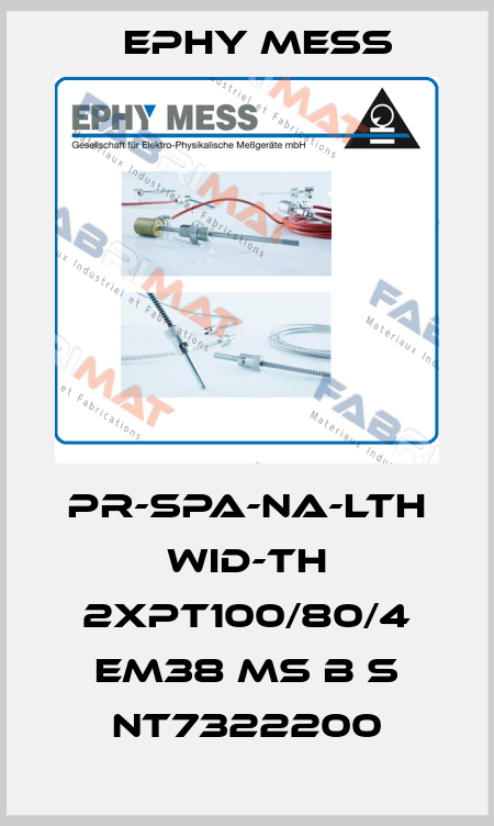 PR-SPA-NA-LTH WID-TH 2xPT100/80/4 EM38 MS B S NT7322200 Ephy Mess