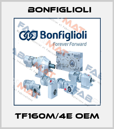 TF160M/4E OEM Bonfiglioli