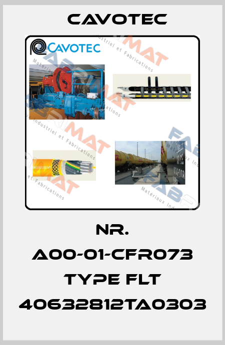 Nr. A00-01-CFR073 Type FLT 40632812TA0303 Cavotec