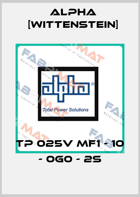 TP 025V MF1 - 10 - 0G0 - 2S Alpha [Wittenstein]