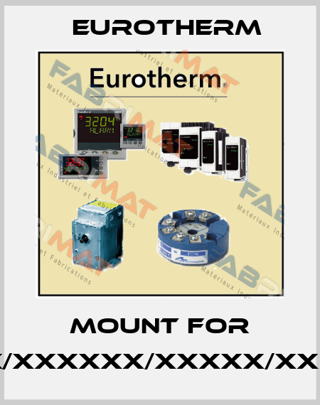 mount for P116/CC/VH/RCX/R/XXX/XXXXX/XXXXXX/XXXXX/XXXXX/XXXXXX/O/X/X/X/X/X/X/X Eurotherm