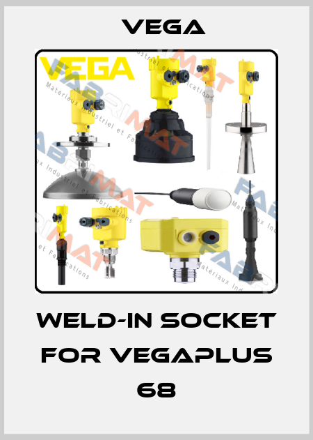 Weld-in socket for VEGAPLUS 68 Vega