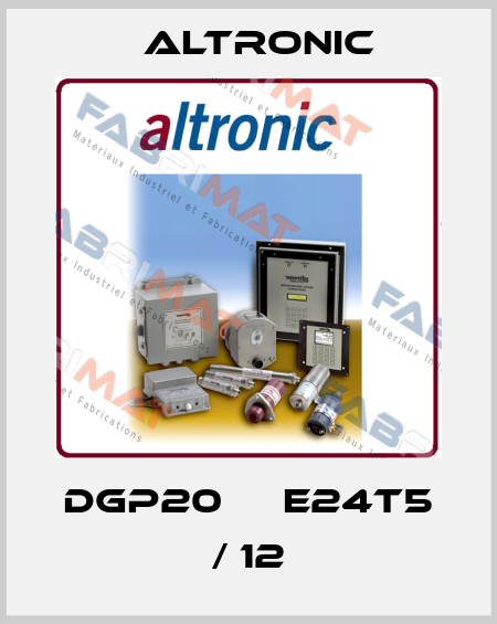 DGP20 ​​E24T5 / 12 Altronic