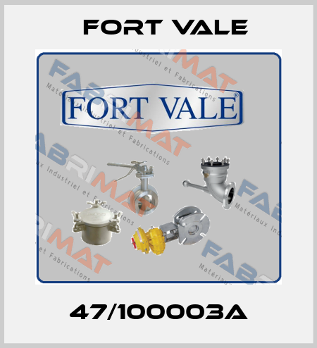 47/100003A Fort Vale