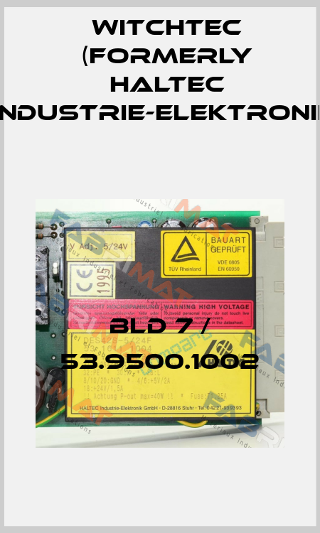 BLD 7 / 53.9500.1002 Witchtec (formerly HALTEC Industrie-Elektronik)