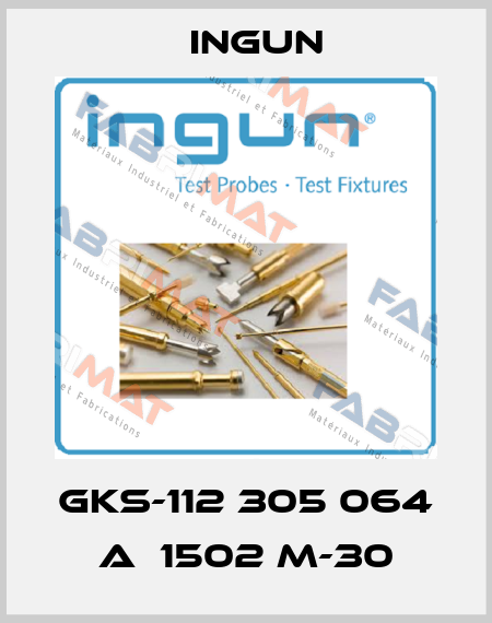 GKS-112 305 064 A  1502 M-30 Ingun
