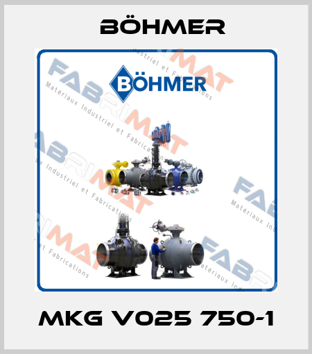 MKG V025 750-1 Böhmer
