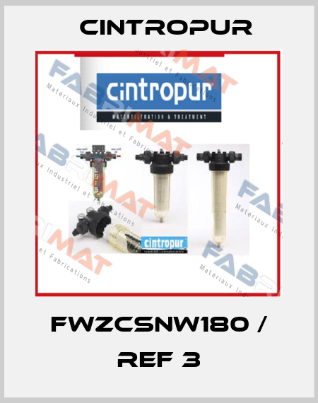 FWZCSNW180 / REF 3 Cintropur