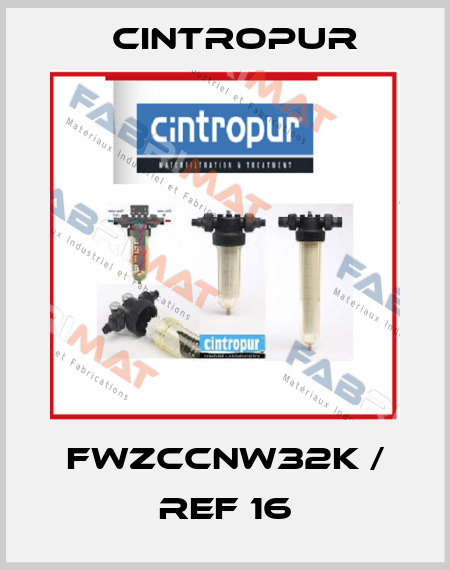 FWZCCNW32K / REF 16 Cintropur