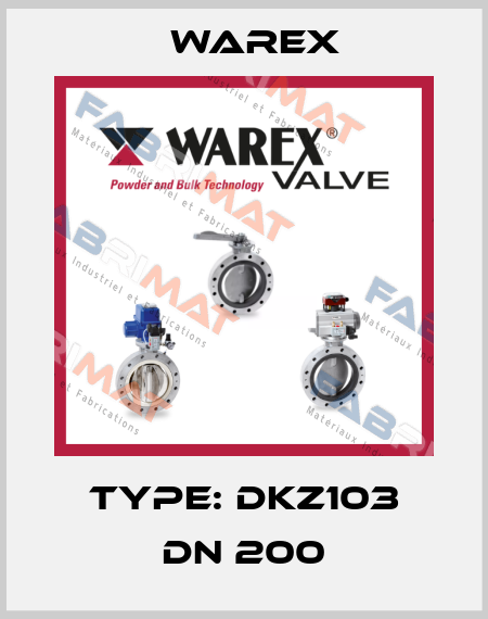 Type: DKZ103 DN 200 Warex