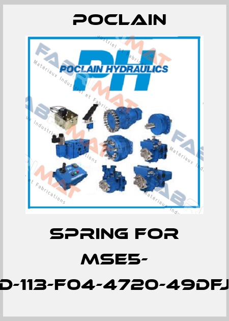 Spring for MSE5- D-113-F04-4720-49DFJ Poclain