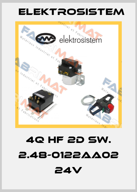 4Q HF 2D SW. 2.48-0122AA02 24V Elektrosistem