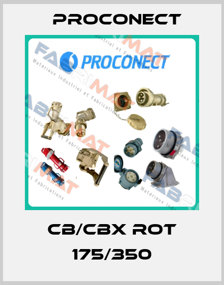 CB/CBX ROT 175/350 Proconect
