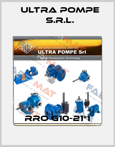 RRO G10-21*1 Ultra Pompe S.r.l.