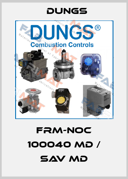 FRM-NOC 100040 MD / SAV MD Dungs