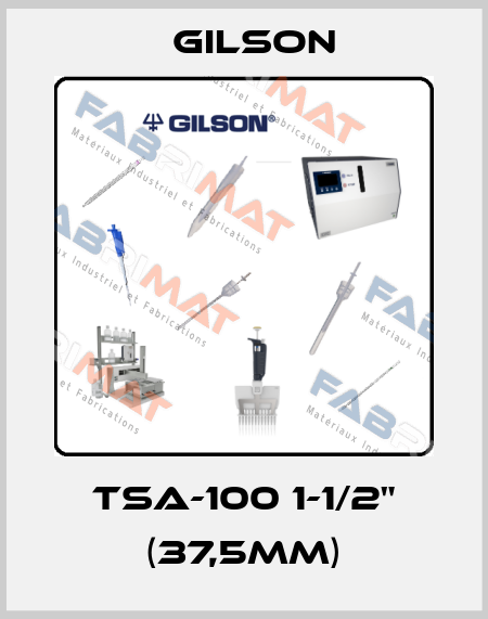 TSA-100 1-1/2" (37,5mm) Gilson
