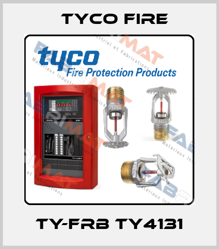 TY-FRB TY4131 Tyco Fire