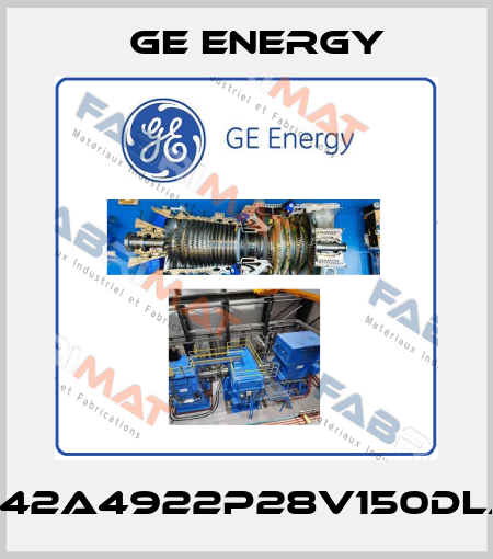 342A4922P28V150DLA Ge Energy