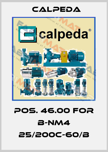 Pos. 46.00 for B-NM4 25/200C-60/B Calpeda