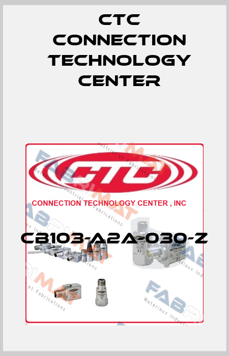 CB103-A2A-030-Z CTC Connection Technology Center