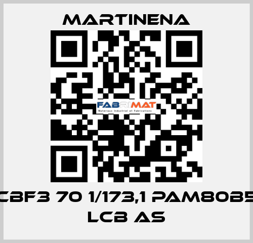 CBF3 70 1/173,1 PAM80B5 LCB AS Martinena