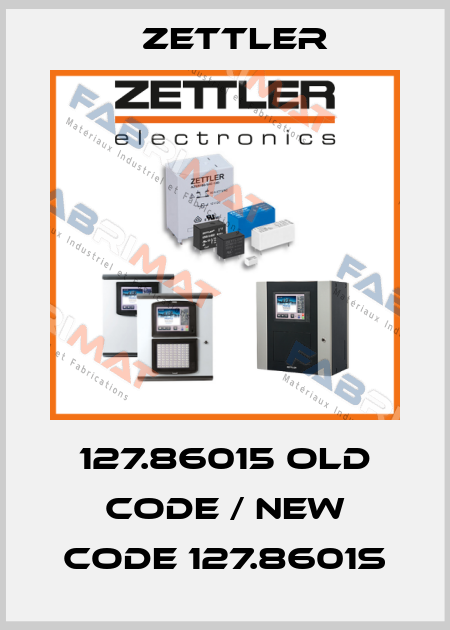 127.86015 old code / new code 127.8601S Zettler
