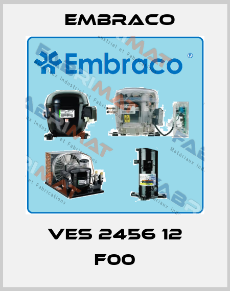 VES 2456 12 F00 Embraco