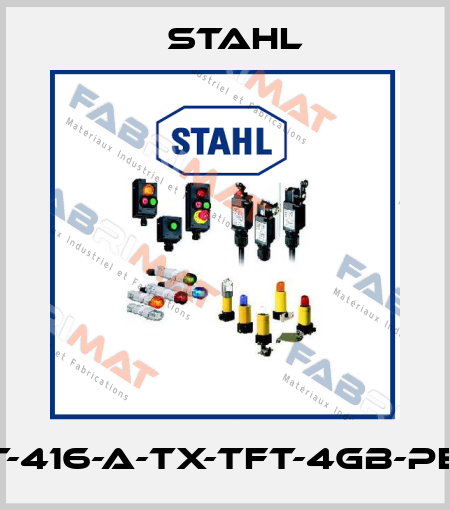 ET-416-A-TX-TFT-4GB-PES Stahl