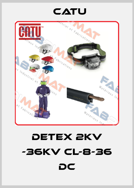 DETEX 2KV -36KV CL-8-36 DC Catu