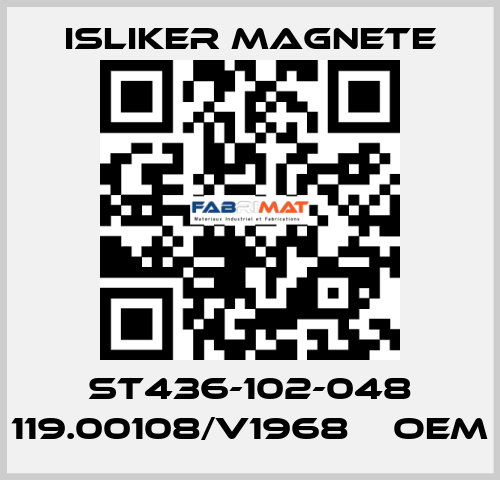 St436-102-048 119.00108/V1968    oem ISLIKER MAGNETE