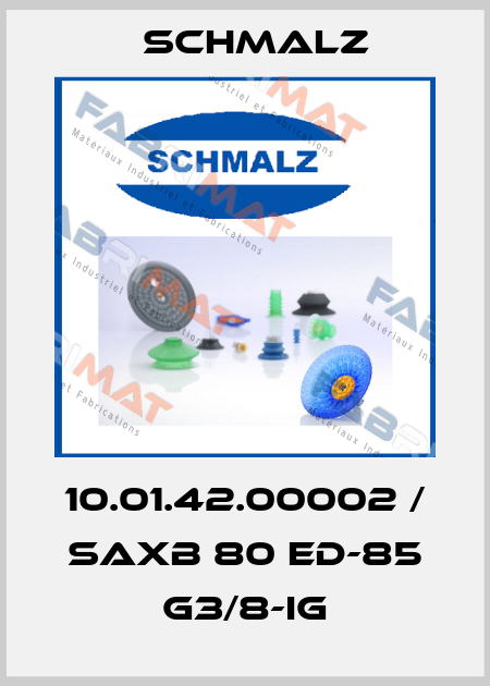 10.01.42.00002 / SAXB 80 ED-85 G3/8-IG Schmalz