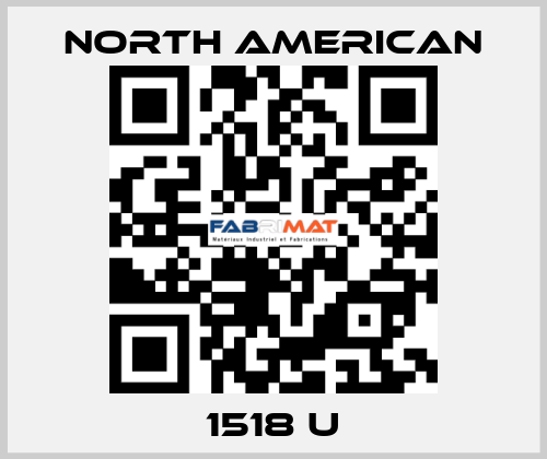 1518 U NORTH AMERICAN