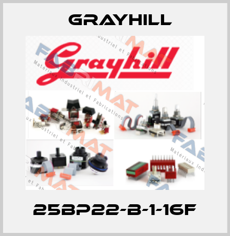 25BP22-B-1-16F Grayhill