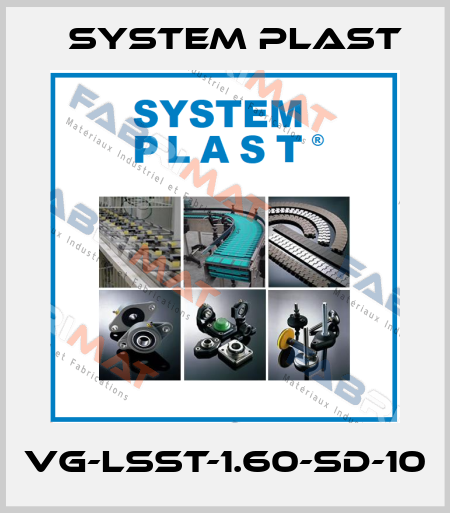VG-LSST-1.60-SD-10 System Plast
