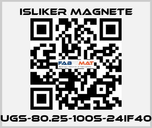 UGs-80.25-100s-24IF40 ISLIKER MAGNETE