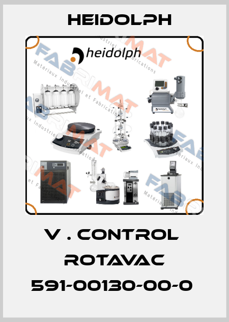 V . CONTROL  ROTAVAC 591-00130-00-0  Heidolph