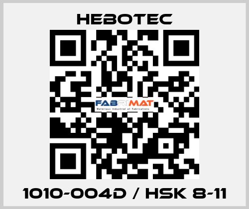 1010-004D / HSK 8-11 HEBOTEC