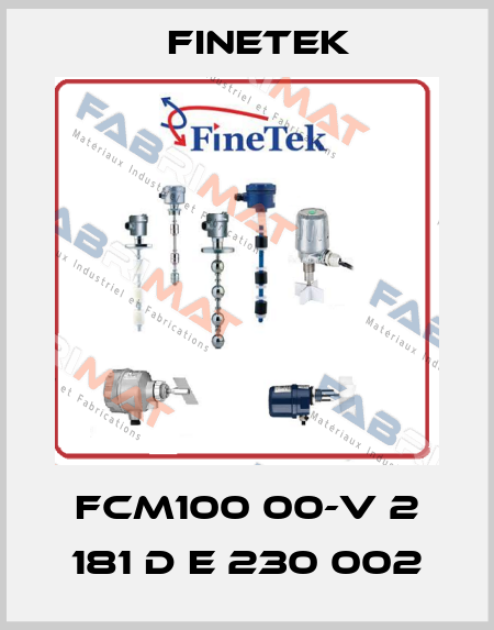 FCM100 00-V 2 181 D E 230 002 Finetek