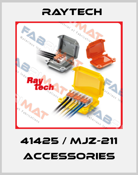 41425 / MJZ-211 Accessories Raytech