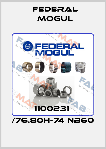 1100231  /76.80H-74 NB60 Federal Mogul